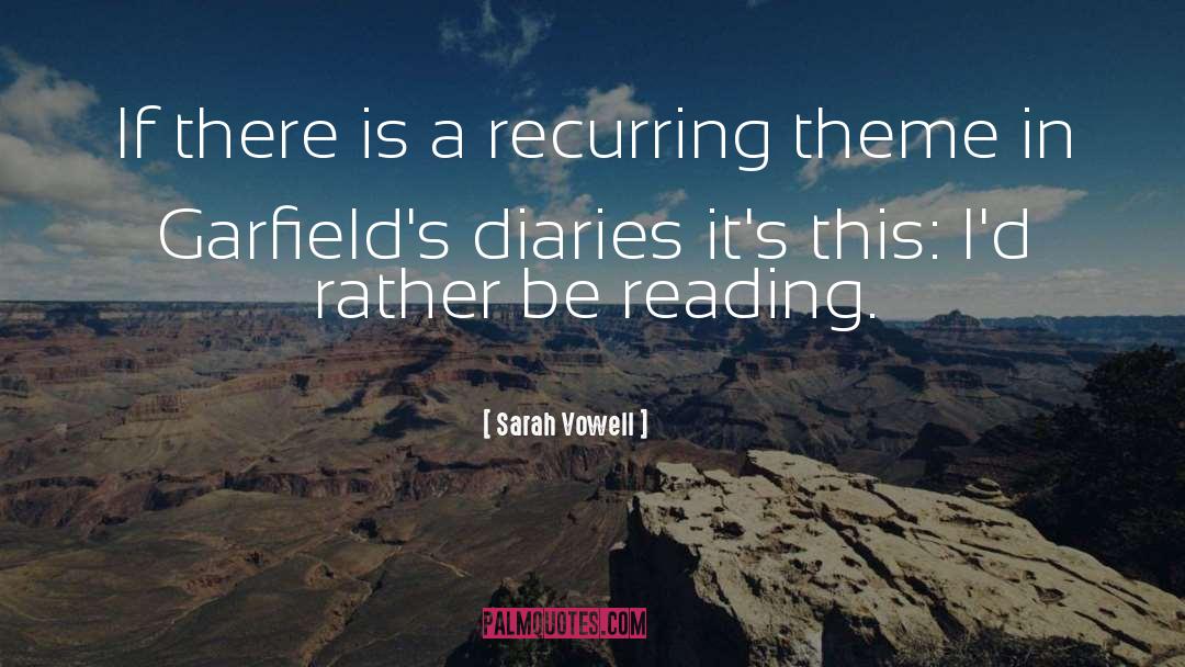 Diaries quotes by Sarah Vowell