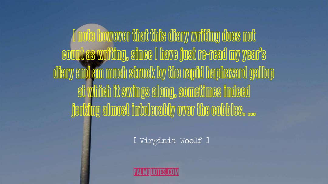 Diary Entries quotes by Virginia Woolf