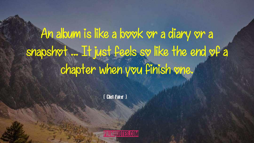 Diary Writing Habit quotes by Chet Faker
