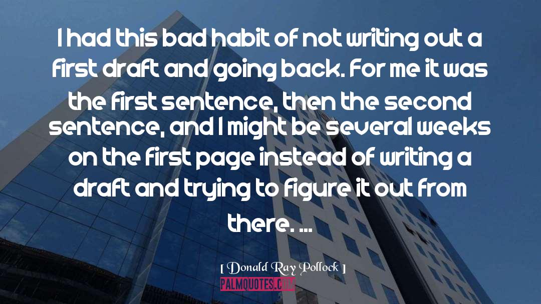 Diary Writing Habit quotes by Donald Ray Pollock