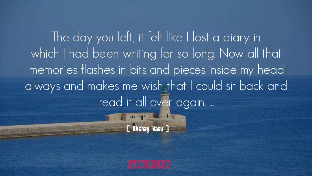 Diary Writing Habit quotes by Akshay Vasu