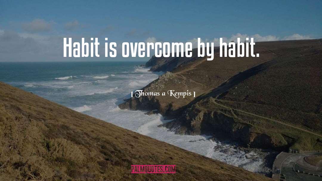 Diary Writing Habit quotes by Thomas A Kempis