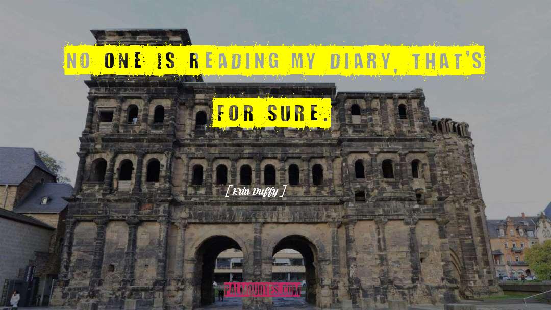 Diary Writing Habit quotes by Erin Duffy