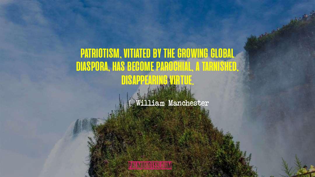 Diaspora quotes by William Manchester