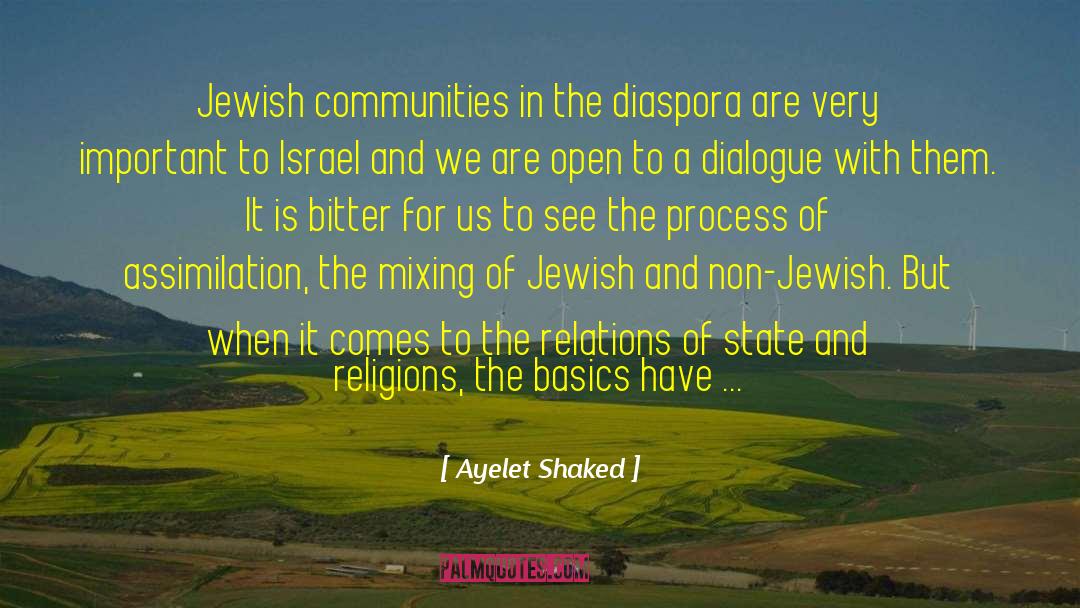 Diasporas Within A Diaspora quotes by Ayelet Shaked
