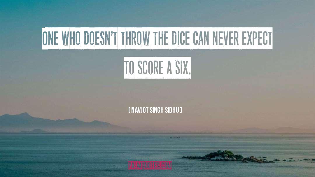 Dice Brainy quotes by Navjot Singh Sidhu