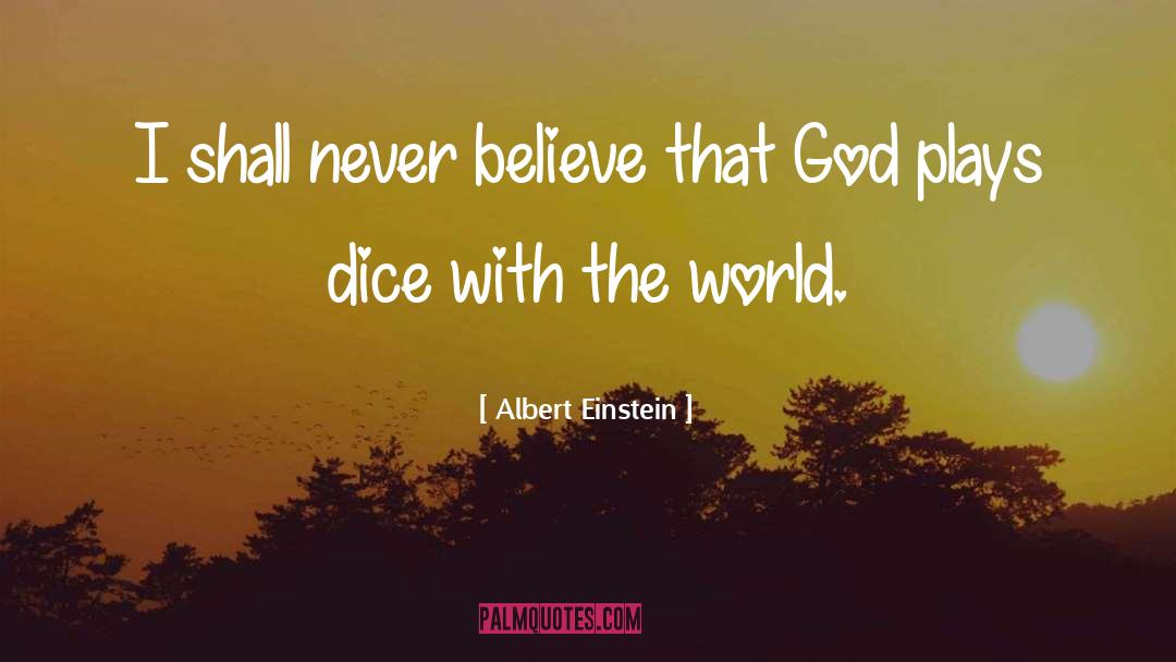 Dice quotes by Albert Einstein
