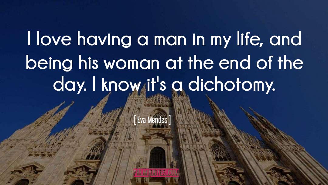 Dichotomy quotes by Eva Mendes