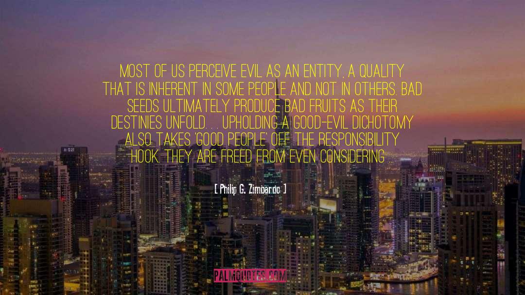 Dichotomy quotes by Philip G. Zimbardo