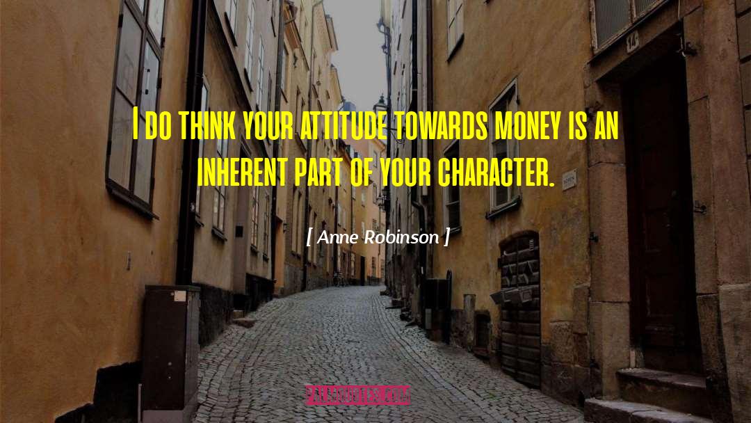 Dickens Money quotes by Anne Robinson