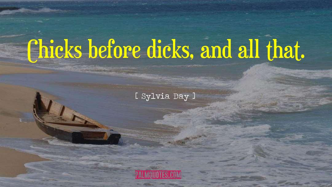 Dicks quotes by Sylvia Day