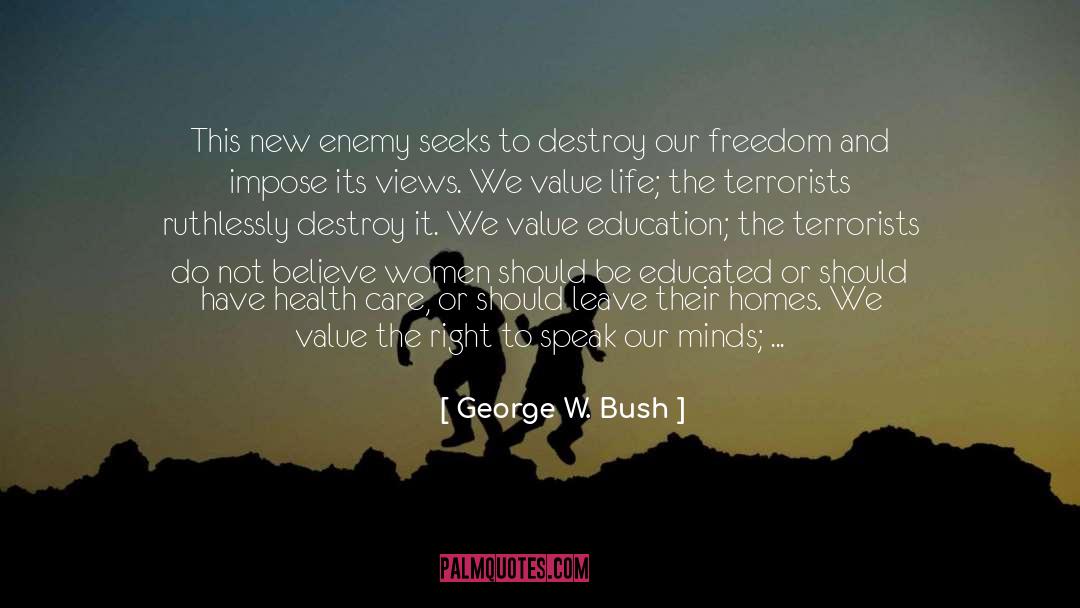 Dictate quotes by George W. Bush