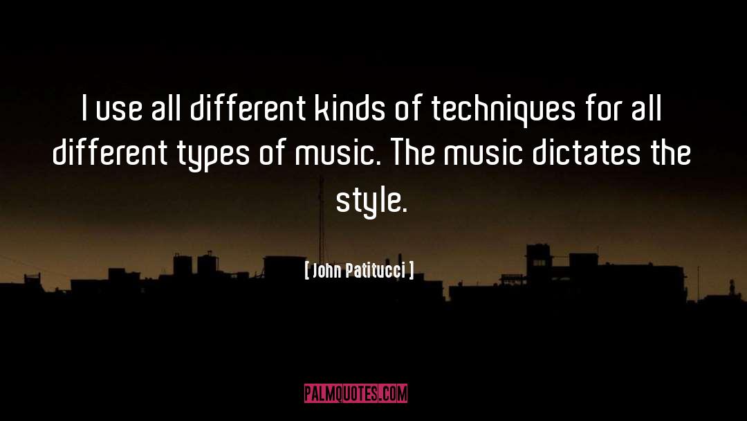 Dictates quotes by John Patitucci