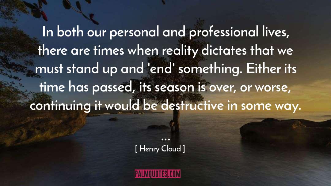 Dictates quotes by Henry Cloud