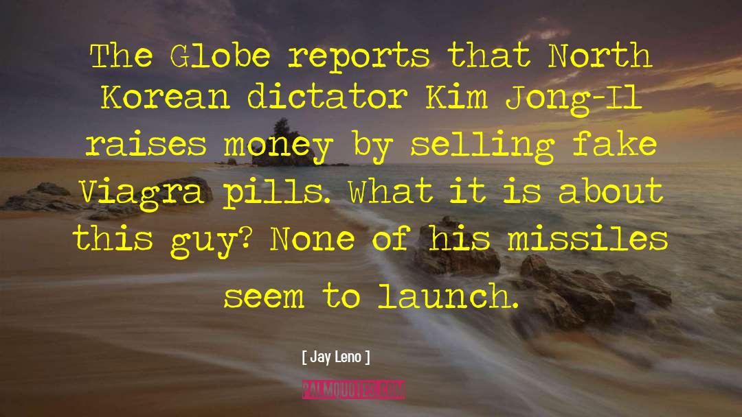 Dictator quotes by Jay Leno