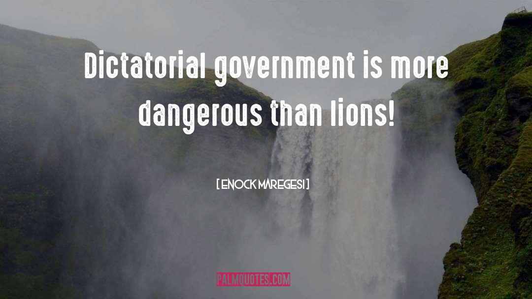 Dictatorial Government quotes by Enock Maregesi