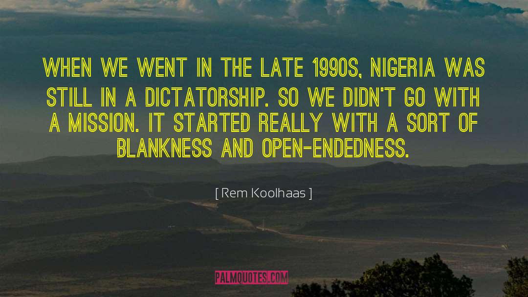 Dictatorship quotes by Rem Koolhaas