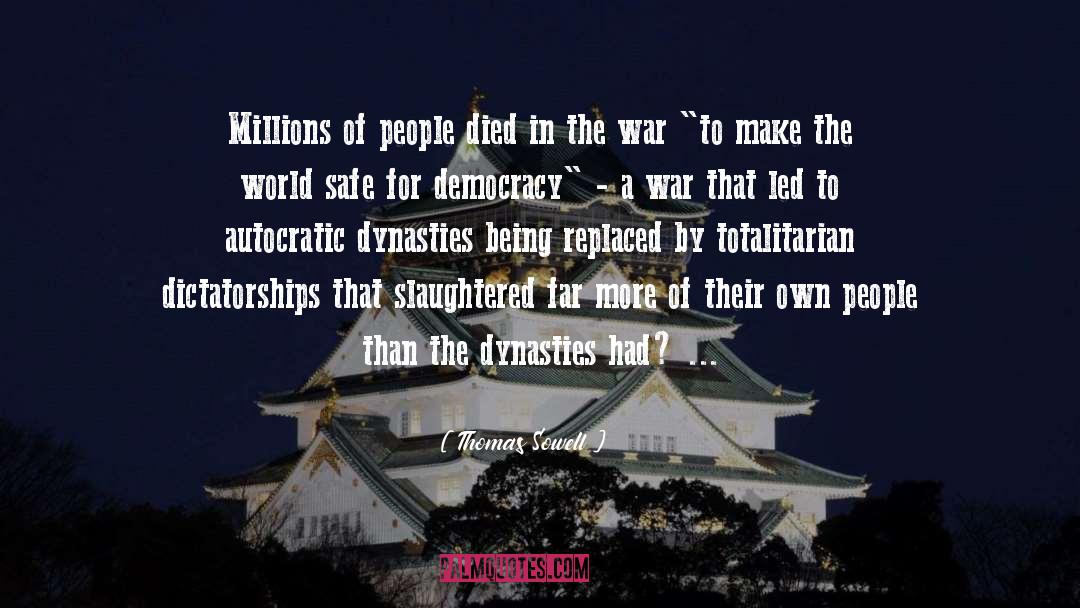 Dictatorships quotes by Thomas Sowell