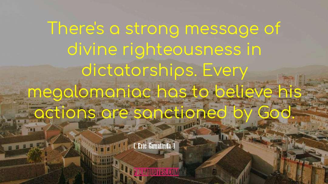 Dictatorships quotes by Eric Gamalinda
