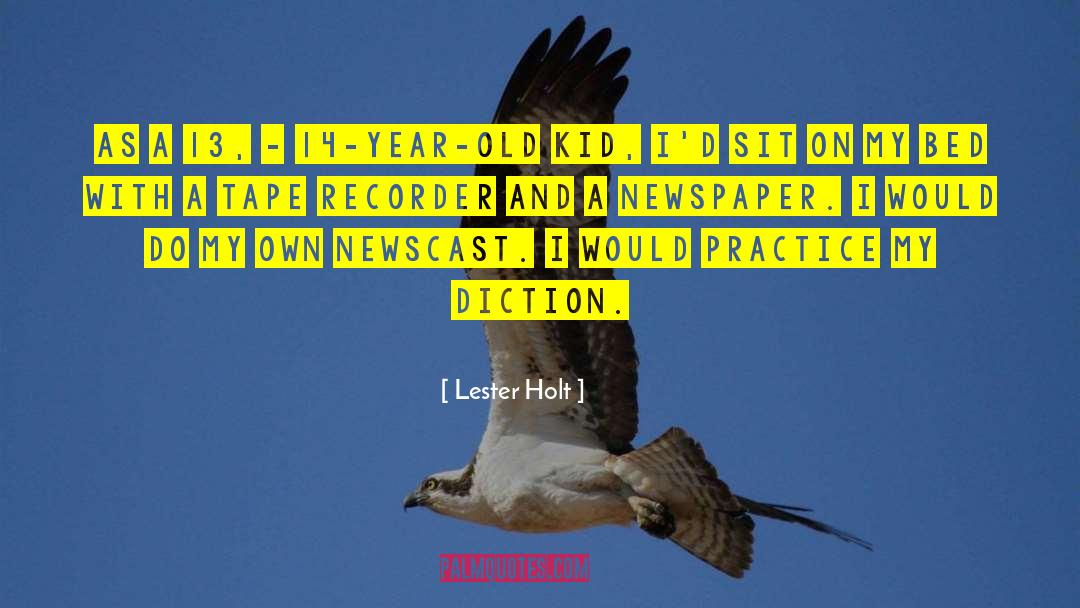 Diction quotes by Lester Holt