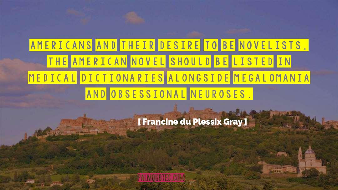 Dictionaries quotes by Francine Du Plessix Gray