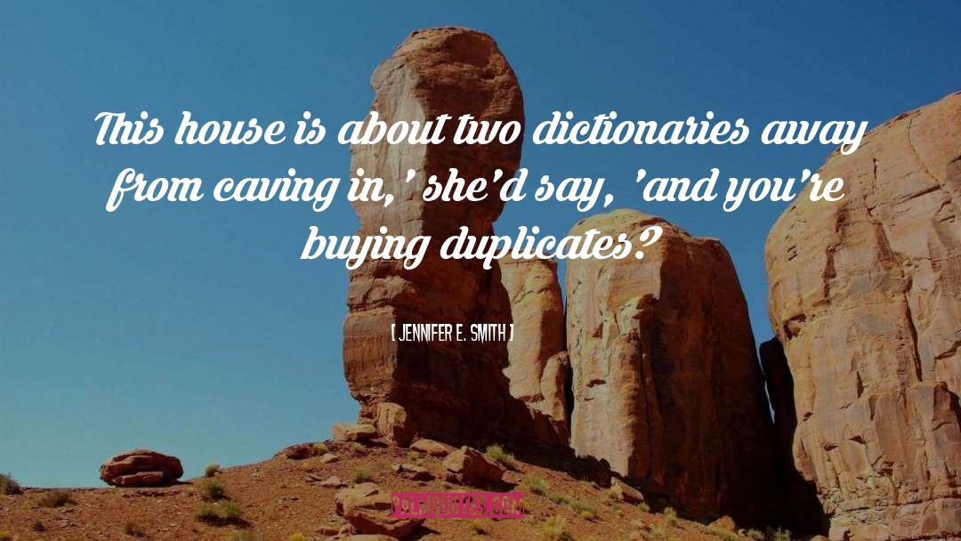 Dictionaries quotes by Jennifer E. Smith