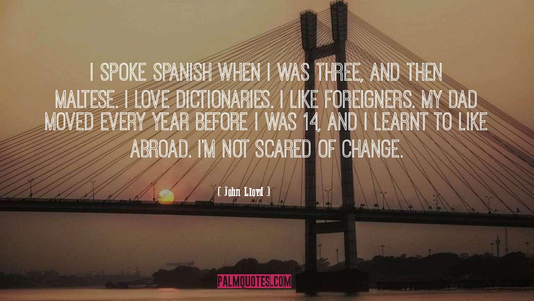 Dictionaries quotes by John Lloyd