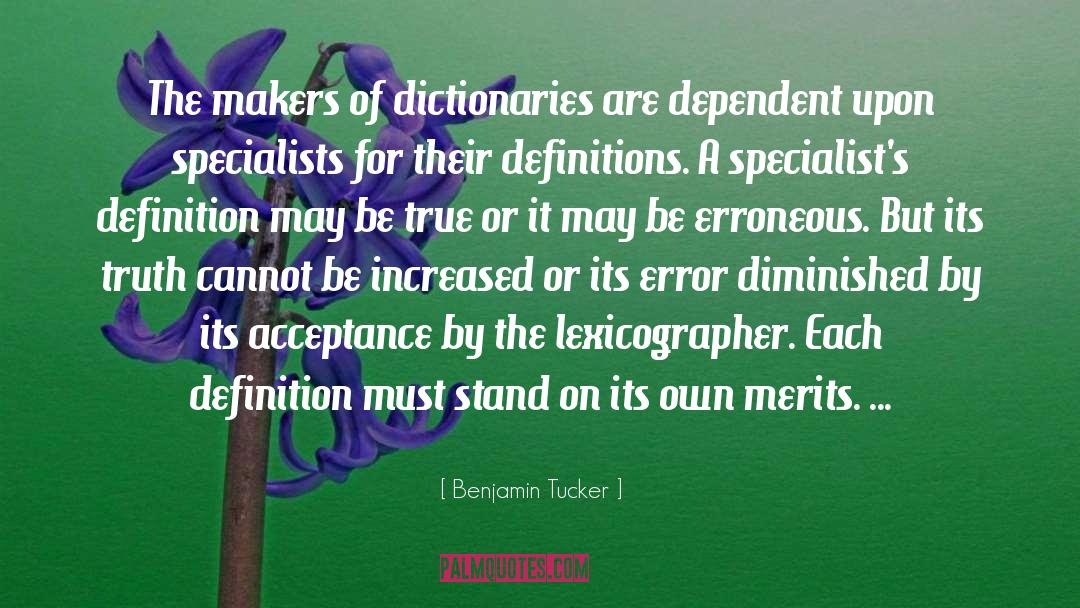 Dictionaries quotes by Benjamin Tucker