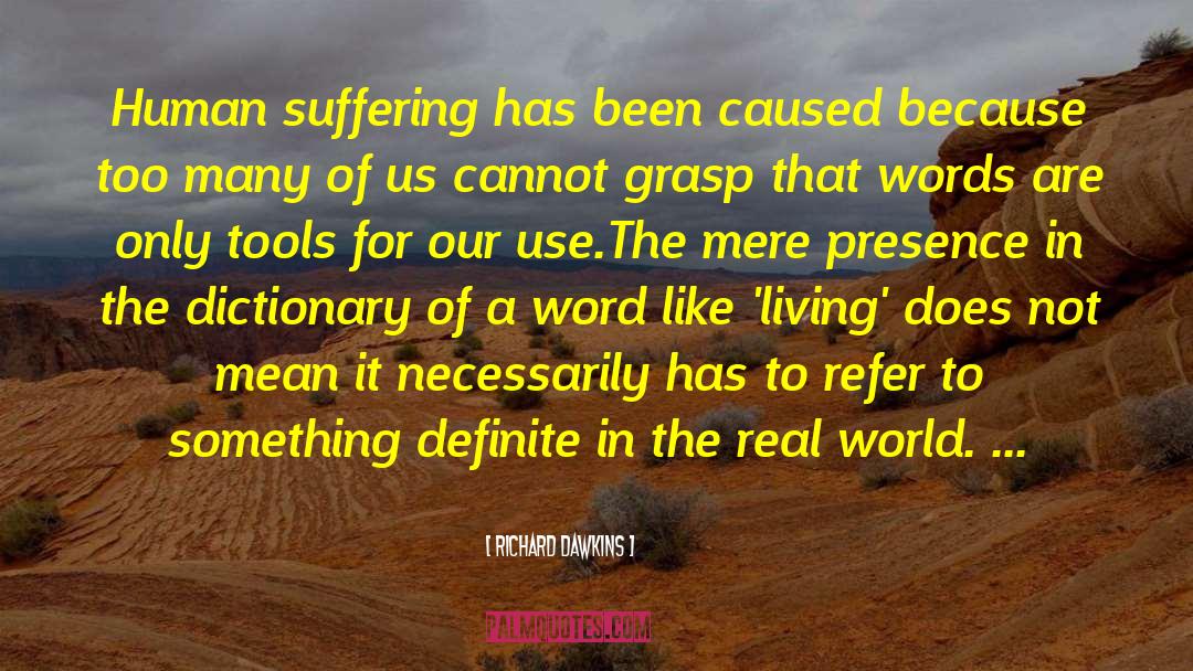 Dictionary quotes by Richard Dawkins