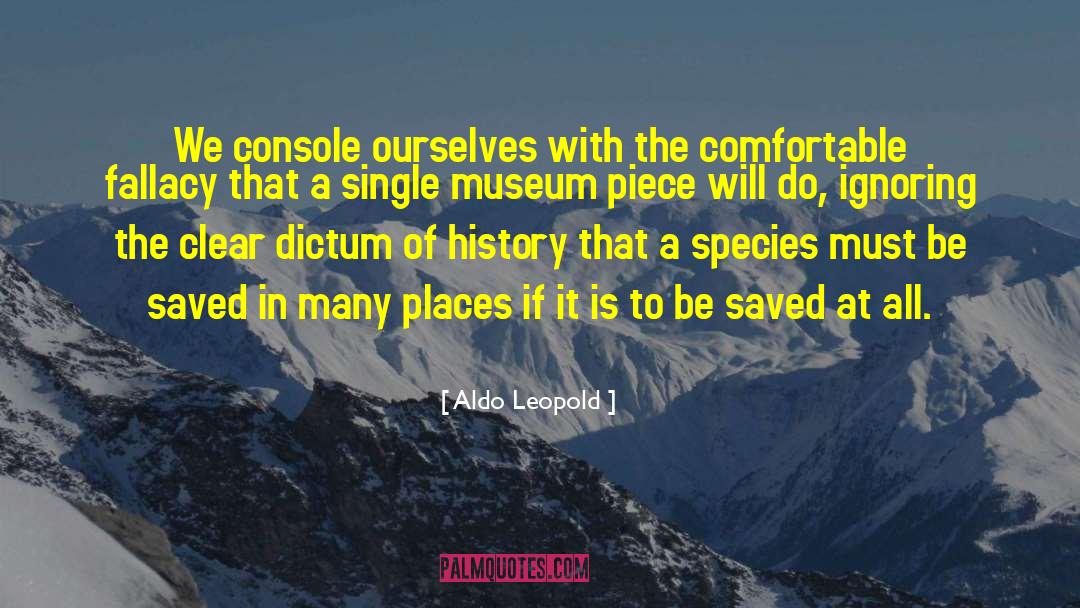 Dictum quotes by Aldo Leopold