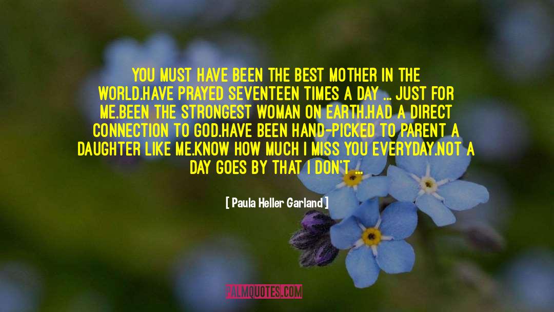 Did U Miss Me quotes by Paula Heller Garland