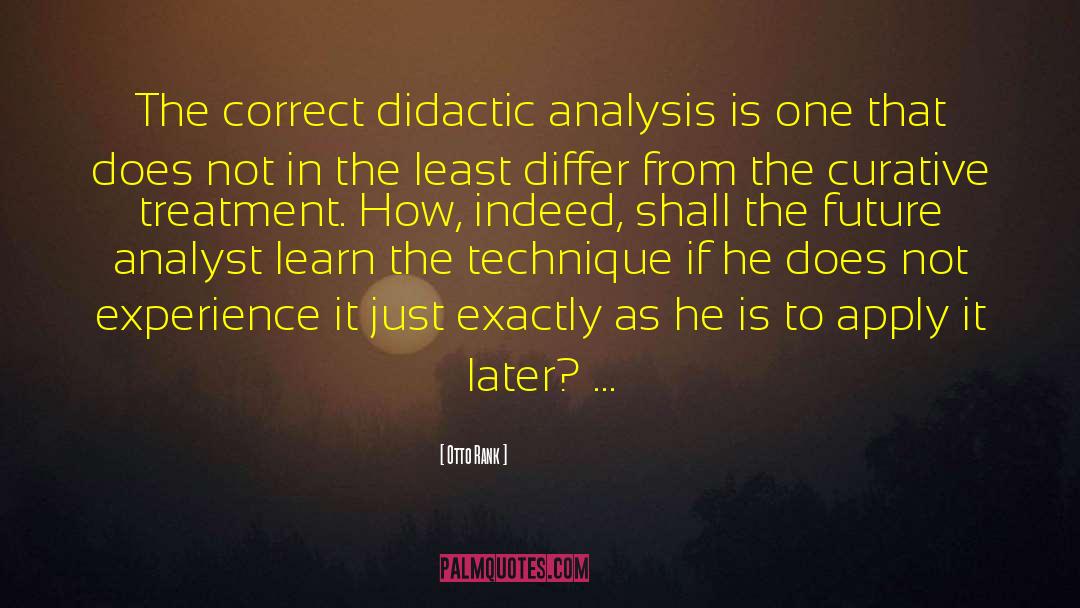 Didactic quotes by Otto Rank