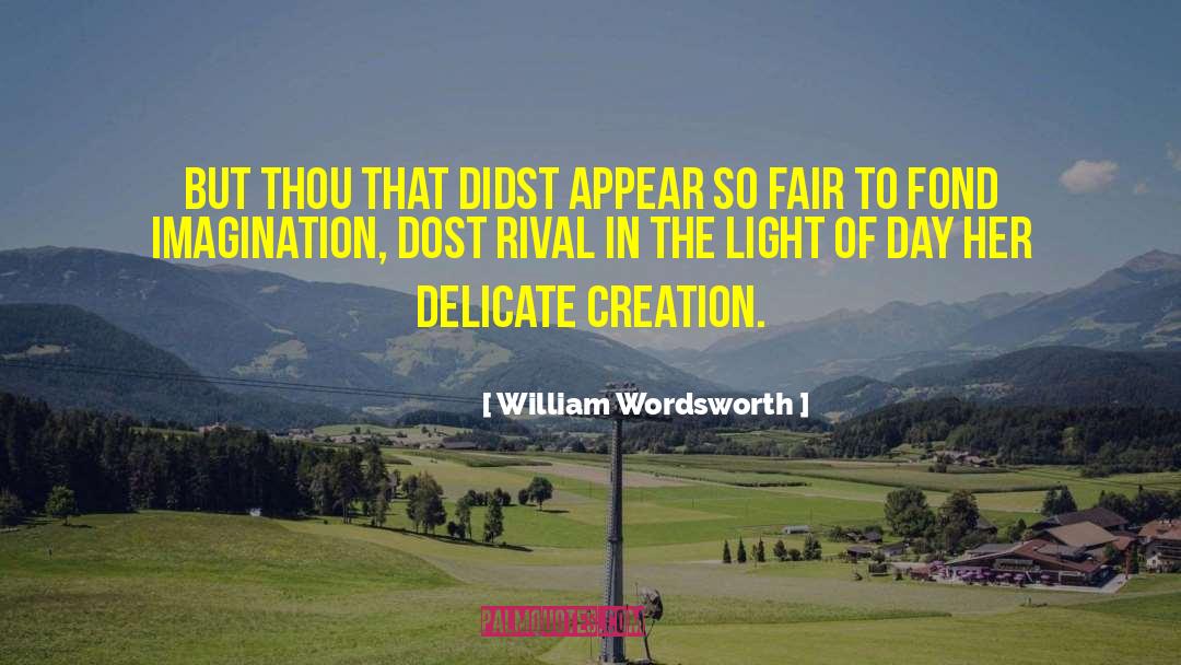 Didst Thou quotes by William Wordsworth