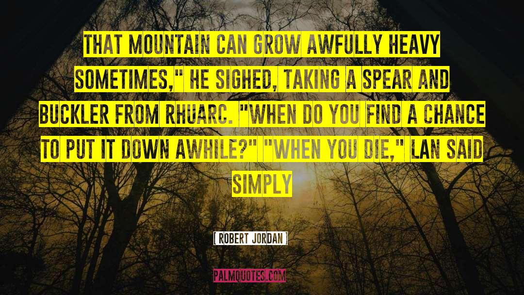 Die Empty quotes by Robert Jordan