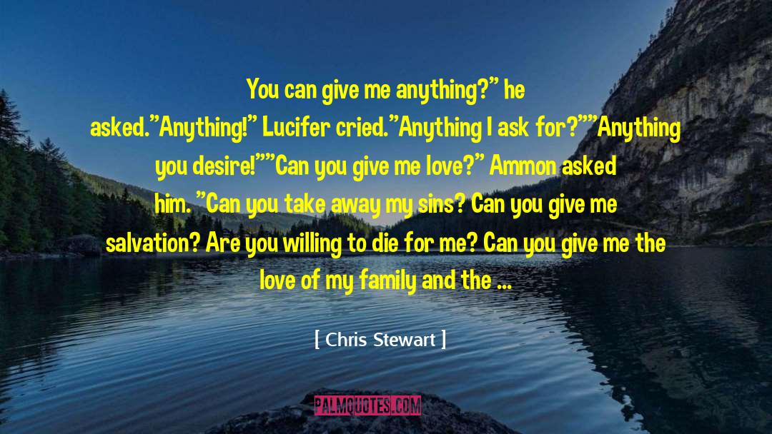 Die For Me quotes by Chris Stewart