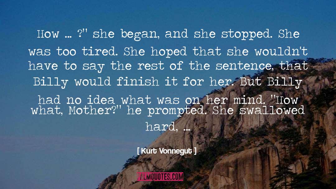 Die Hard quotes by Kurt Vonnegut