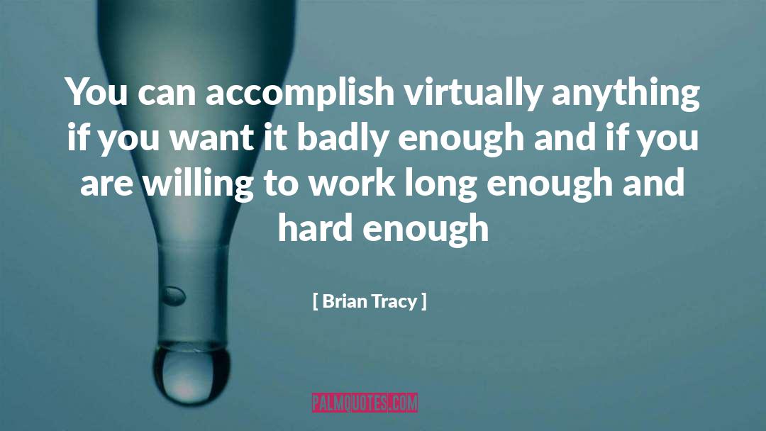 Die Hard quotes by Brian Tracy