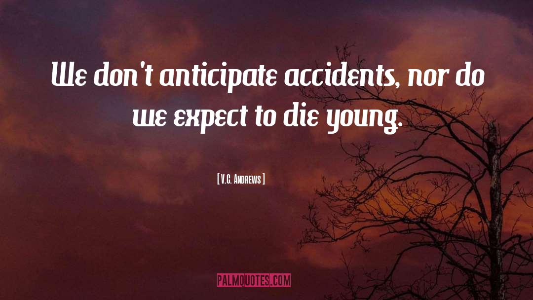 Die Young quotes by V.C. Andrews