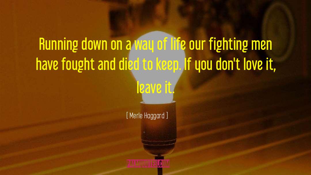 Died To quotes by Merle Haggard