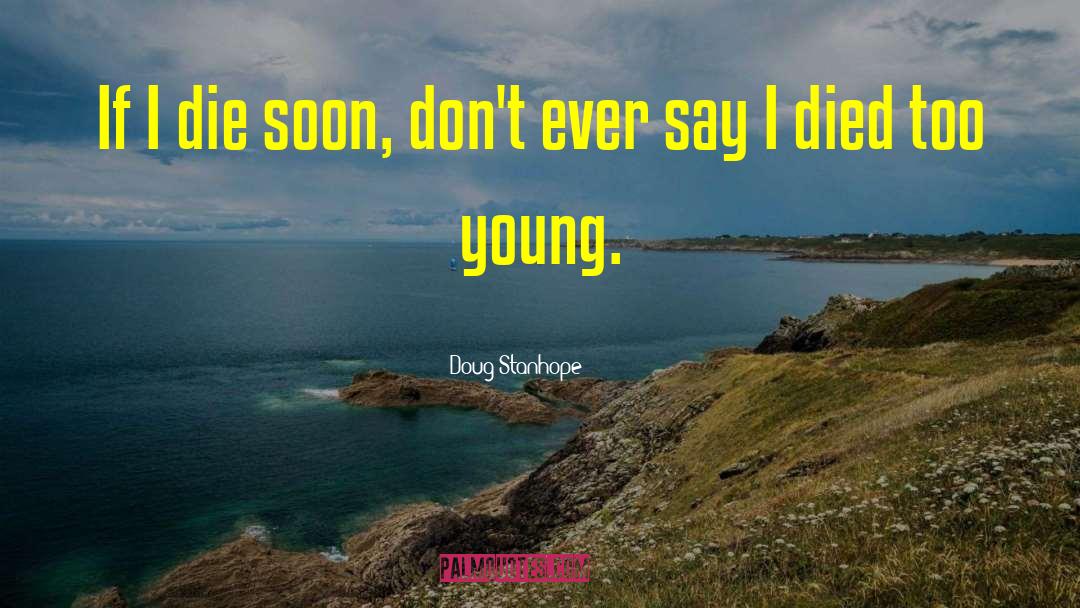 Died Too Young quotes by Doug Stanhope