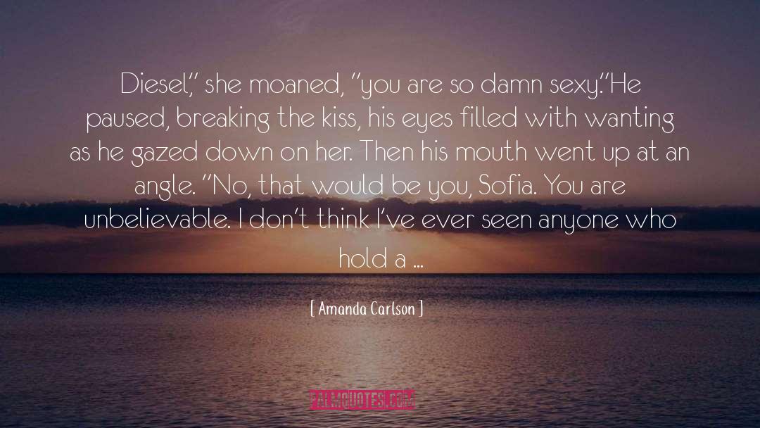 Diesel quotes by Amanda Carlson