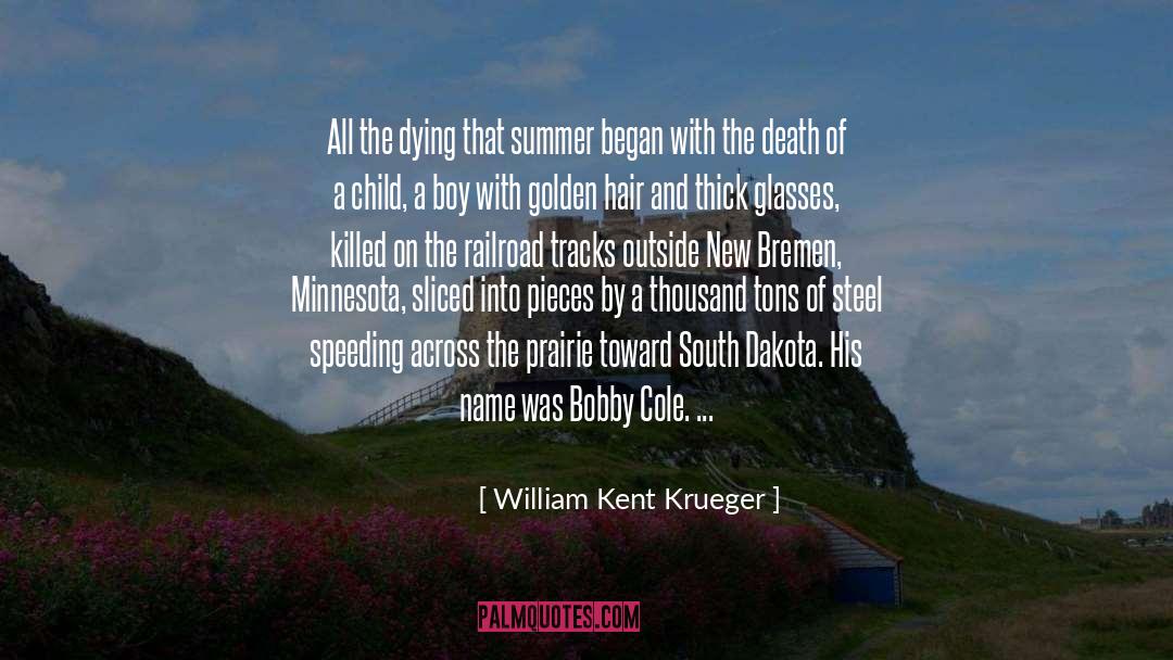 Diesel quotes by William Kent Krueger