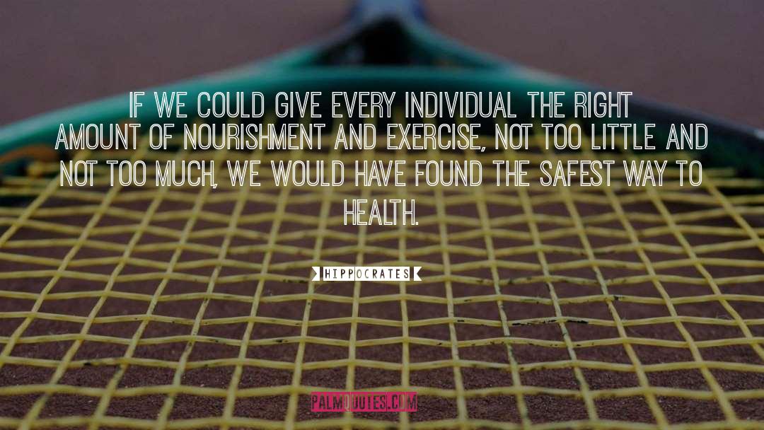 Diet And Exercise quotes by Hippocrates