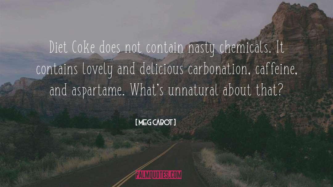 Diet Coke quotes by Meg Cabot