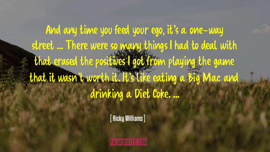 Diet Coke quotes by Ricky Williams