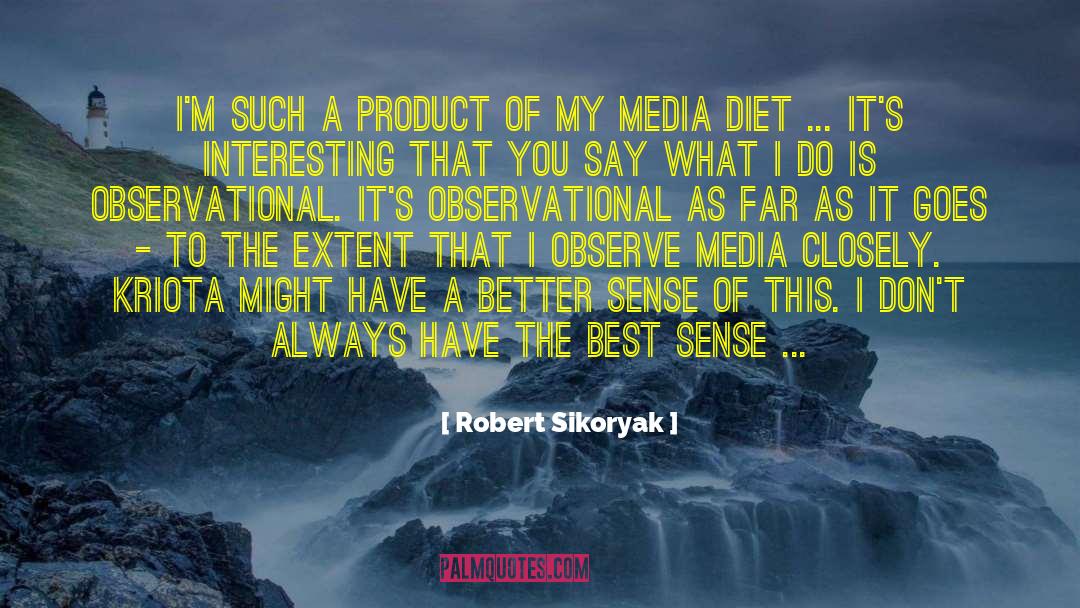 Diet Industry quotes by Robert Sikoryak