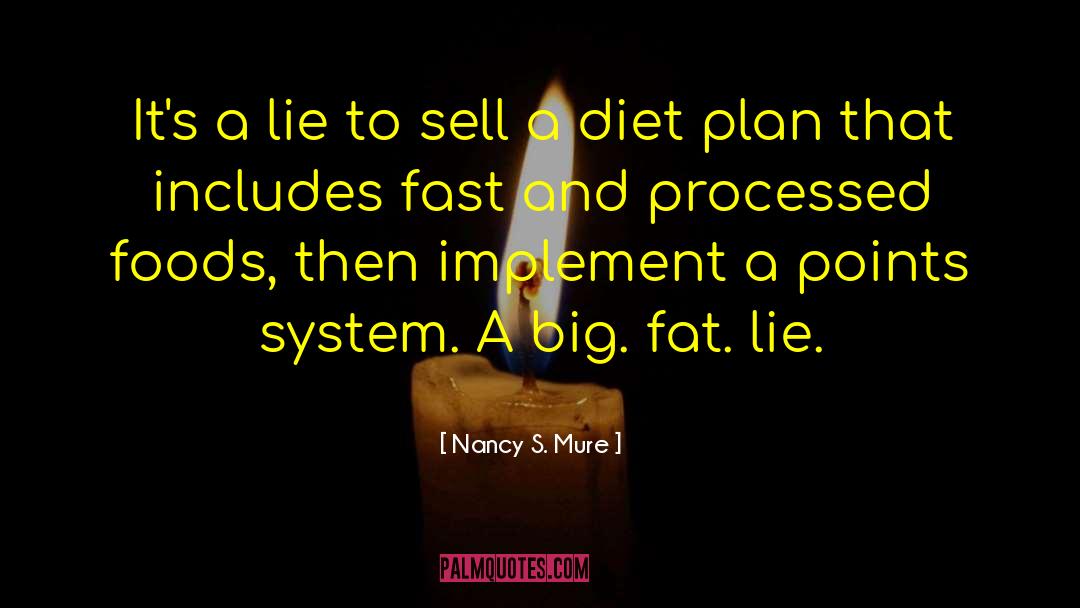 Diet Plans quotes by Nancy S. Mure