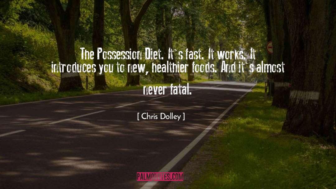 Diet quotes by Chris Dolley