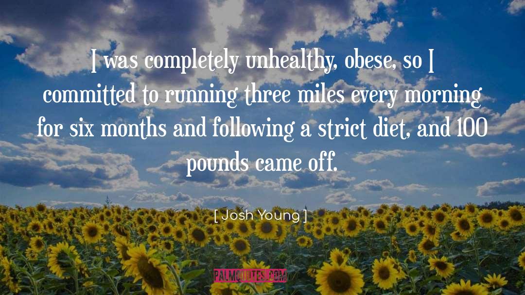 Diet quotes by Josh Young