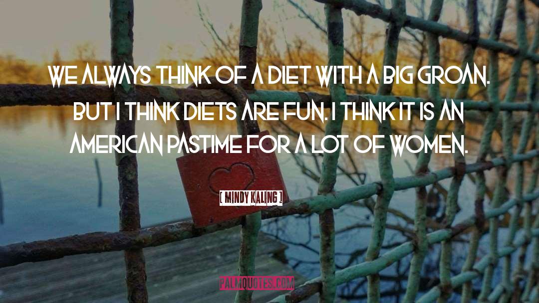 Diet quotes by Mindy Kaling